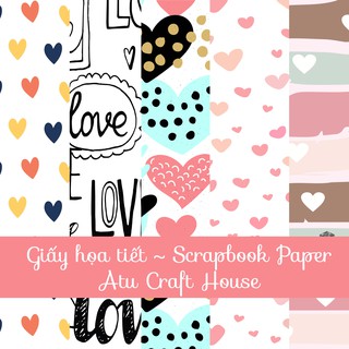LOVE Giấy Họa Tiết Scrapbook - Scrapbook Paper P.2 (rất nhiều mẫu)
