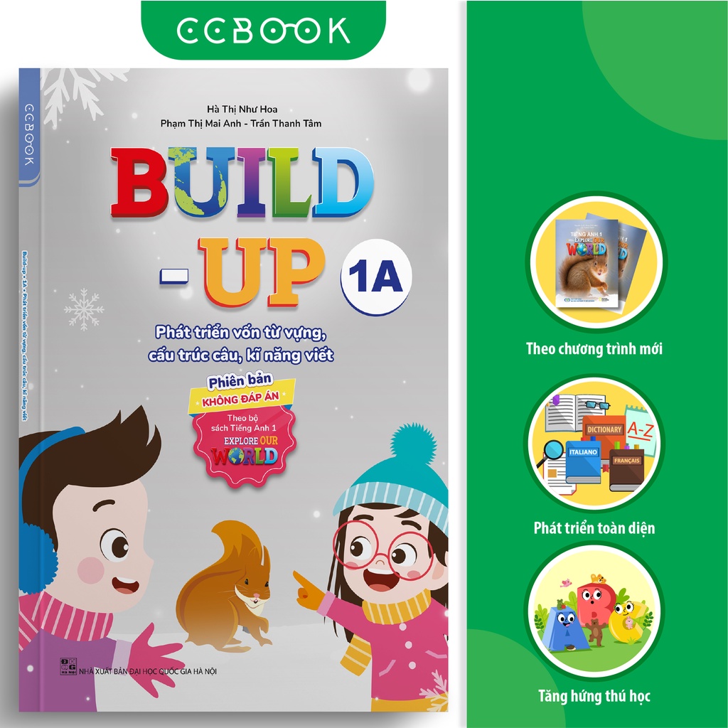 Sách Tiếng Anh lớp 1 - Build-up 1A (Theo bộ Explore Our World) - Phát triển vốn từ vựng, kĩ năng viết - Không đáp án