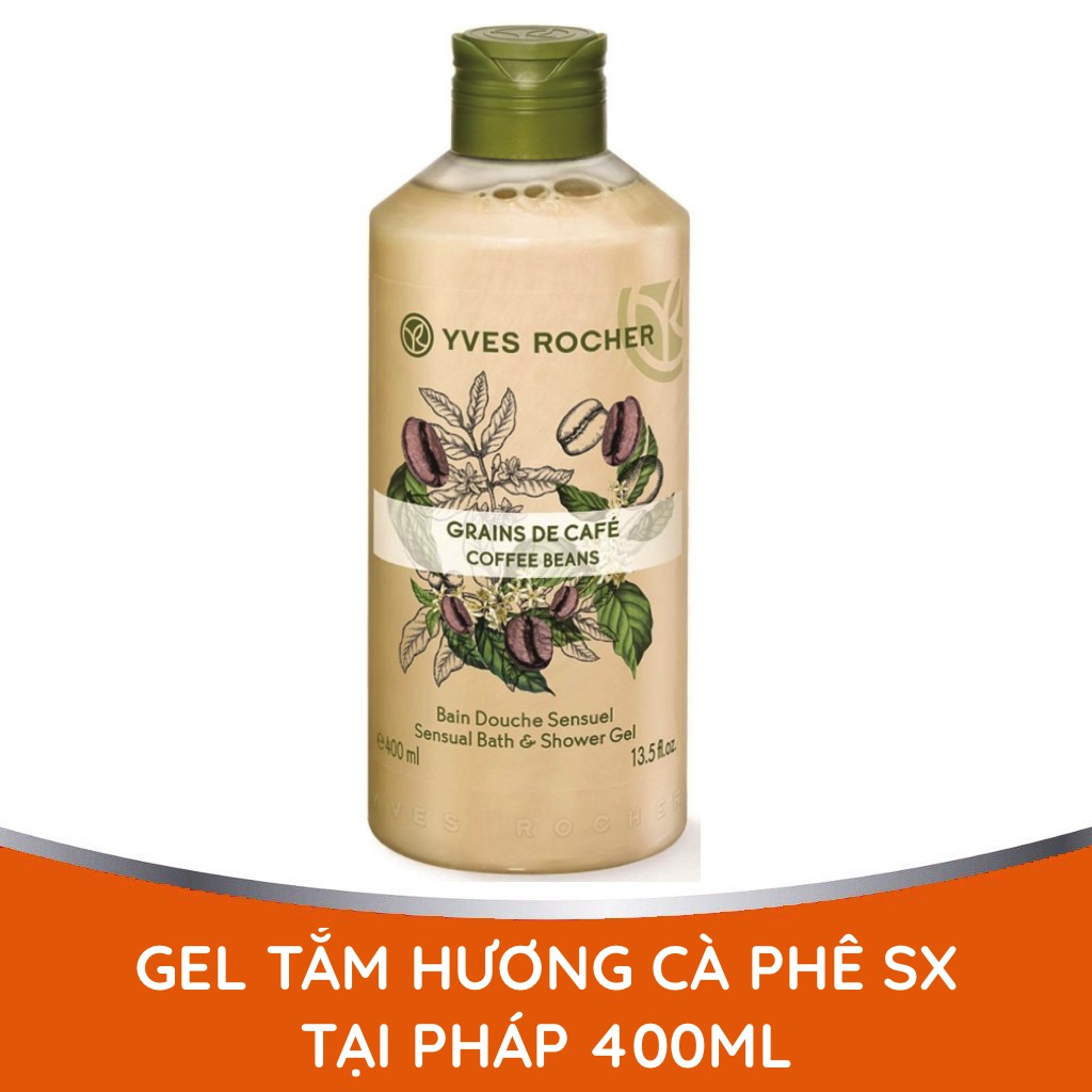 Gel Tắm Yves Rocher Coffee Bean Sensual Bath &amp; Shower Gel 400ml