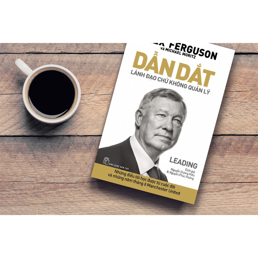 Sách - Dẫn Dắt Lãnh Đạo Chứ Không Quản Lý (bìa vàng)