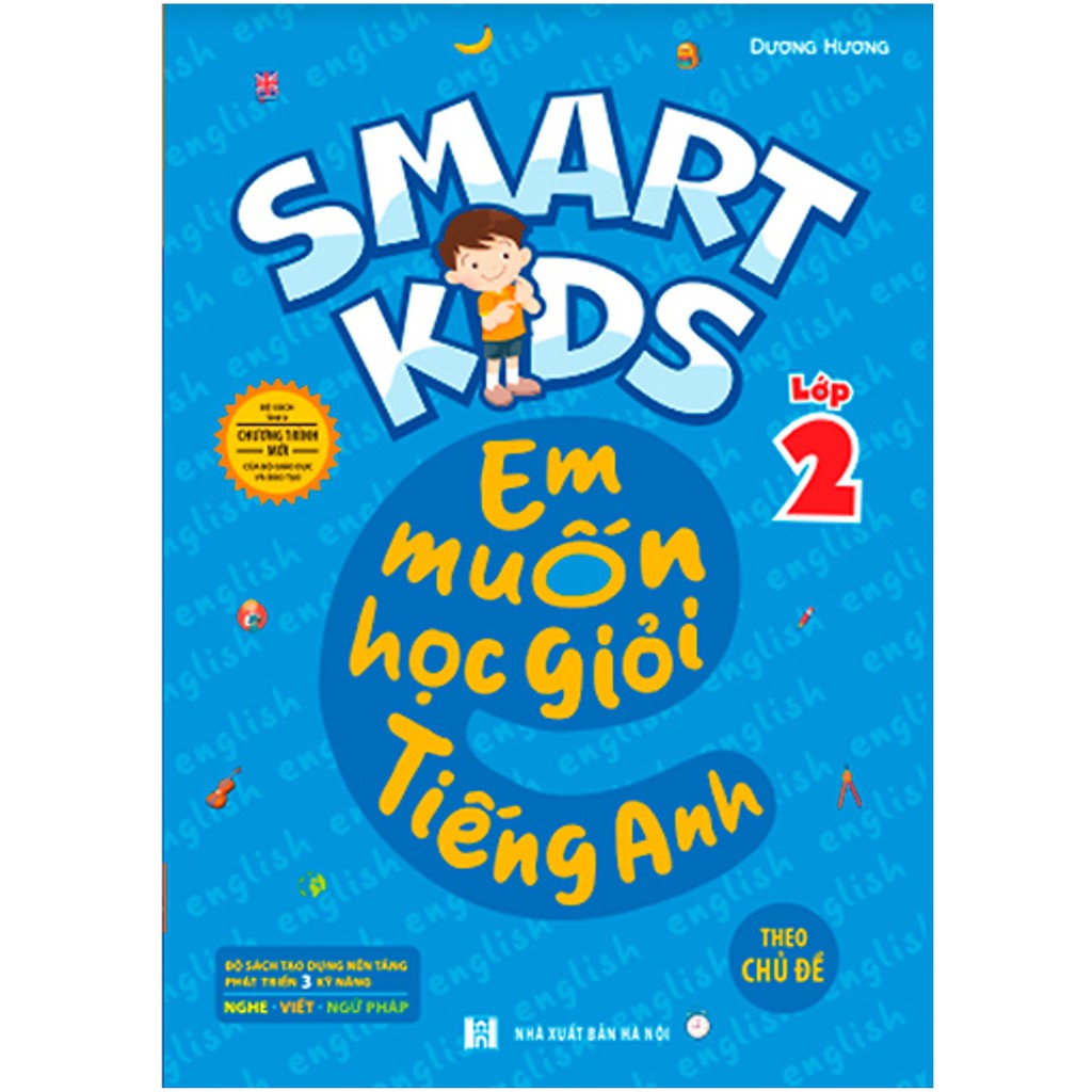 Sách - Smart Kids - Em Muốn Học Giỏi Tiếng Anh Lớp 2 - Theo Chủ Đề