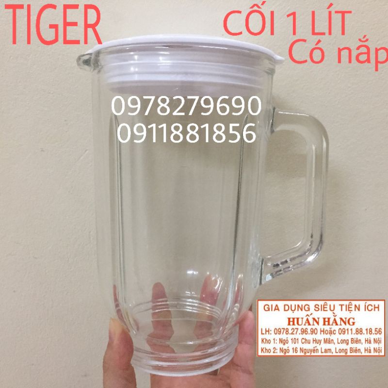 (PHỤ KIỆN MÁY XAY) LY THỦY TINH, CỐI THỦY TINH MÁY XAY SINH TỐ TIGER BL152GF, BL102GS