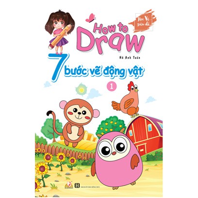 Sách How To Draw - 7 Bước Vẽ Động Vật - Tập 1  - VLG