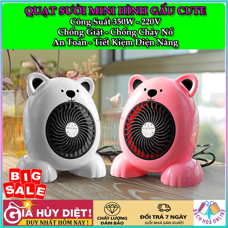 Quạt sưởi mini 2 chiều hình gấu siêu đáng yêu, Máy sưởi mini công suất 350W làm ấm cực nhanh, an toàn dễ sử dụng