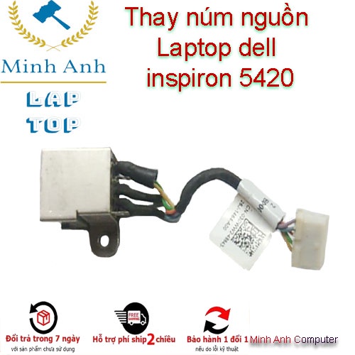 Thay rắc nguồn DC Laptop dell inspiron 5420