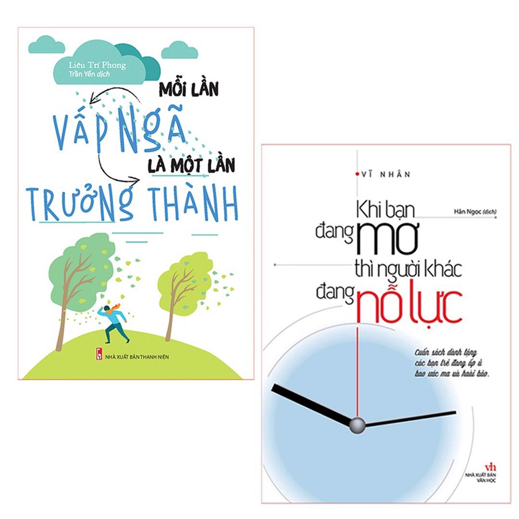 Sách Bộ 2 Cuốn: Mỗi Lần Vấp Ngã Là Một Lần Trưởng Thành + Khi Bạn Đang Mơ Thì Người Khác Đang Nỗ Lực (TB)