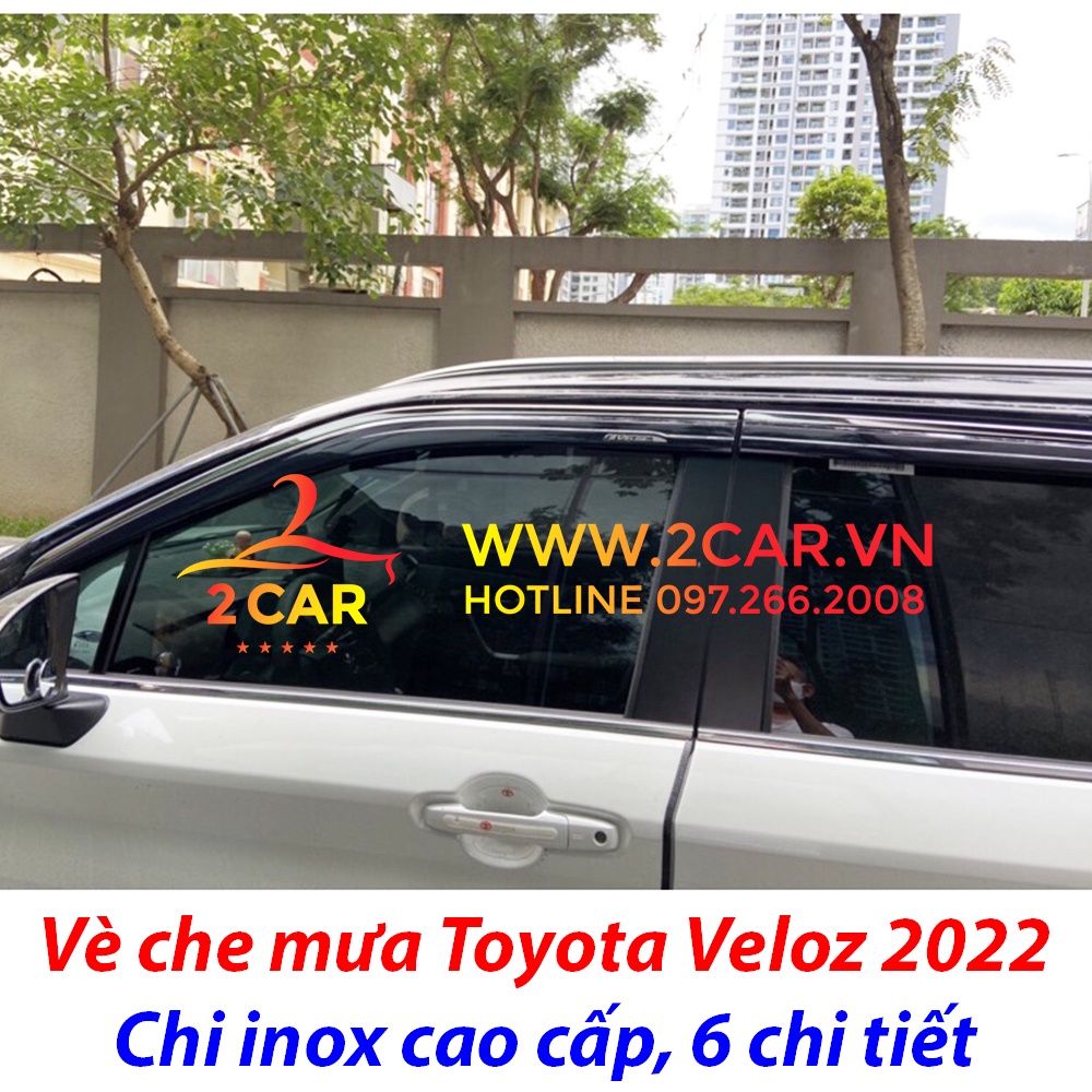 Vè che mưa, viền chắn mưa xe Toyota Veloz 2022 loại chỉ Inox 6 chi tiết cao cấp