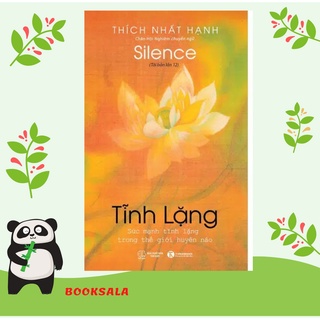 New - quyển tĩnh lặng- thích nhất hạnh- bản đẹp