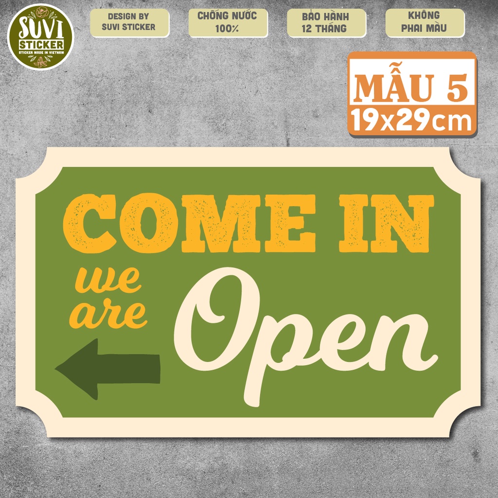 Decal Open khổ lớn trang trí tường, dán kính, trang trí quán cà phê khổ A4, A5 chống nước. MSP: KL13