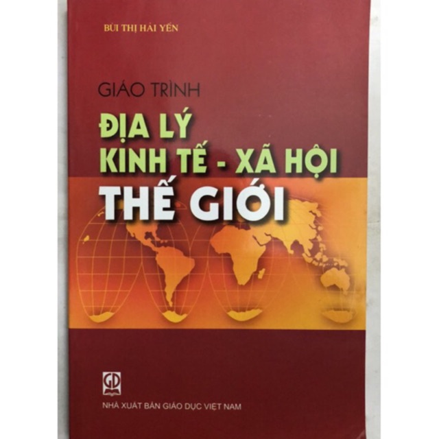 Sách - Giáo trình Địa lý kinh tế - xã hội thế giới