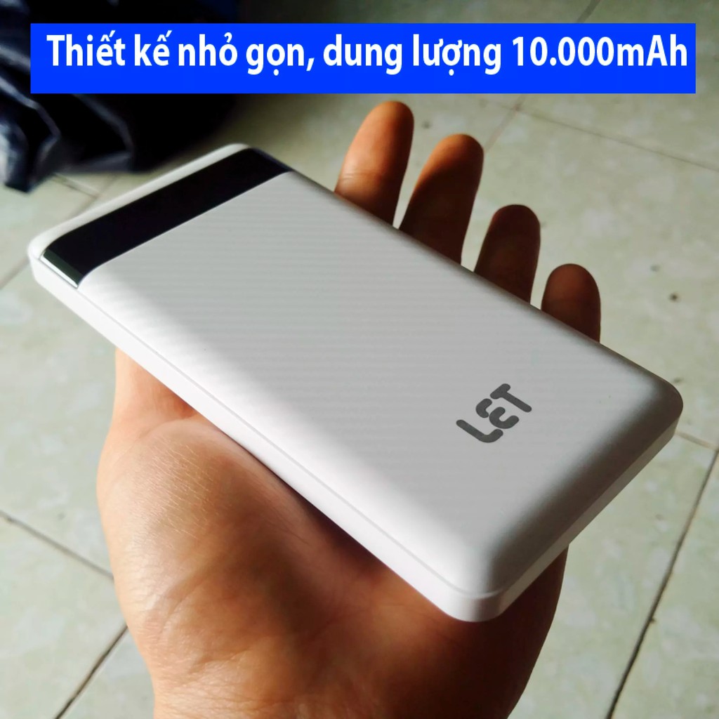 Sạc Dự Phòng 10.000mAh Màn hình báo pin, có đèn pin, Chính hãng LET, 2usb 2.1A