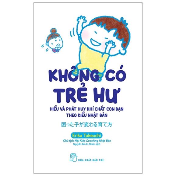 Sách - Không Có Trẻ Hư - NXB Trẻ