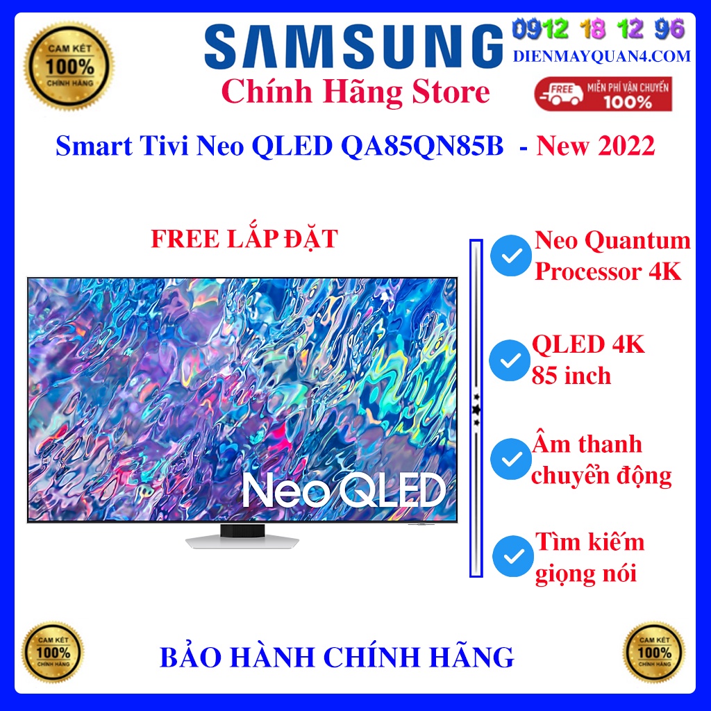 [Mã ELHAMS5 giảm 6% đơn 300K] [Samsung 85QN85B] Smart Tivi Neo QLED 4K 85 inch Samsung QA85QN85B Mới 2022