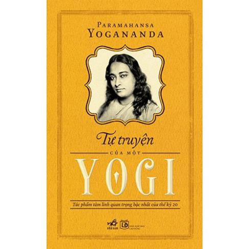 Sách - Tự truyện của một yogi [Nhã Nam]