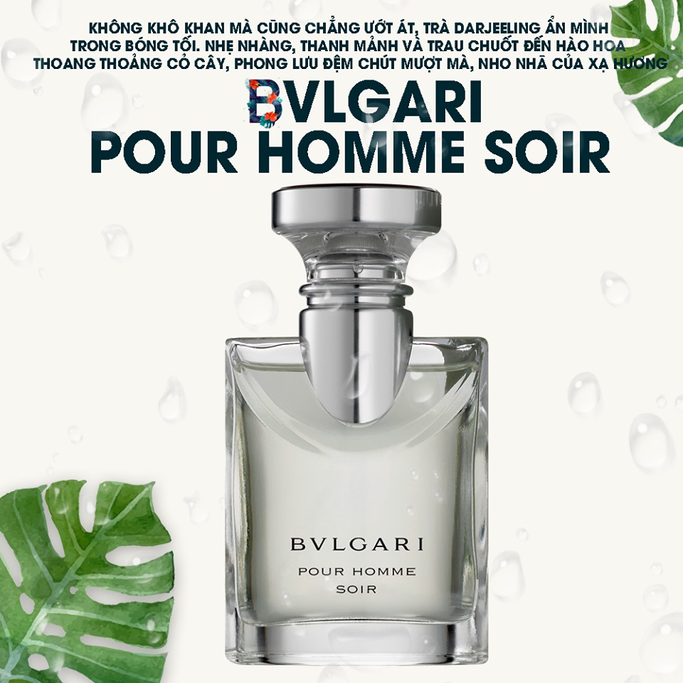 Nước hoa chính hãng Bvlgari Soir Pour homme Chiết 5ml/10ml/20ml