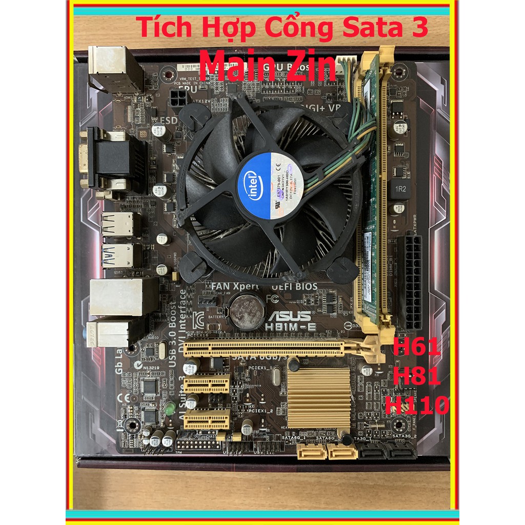 Combo Main H81,H110, H61-Chip i5, i3-Ram 4gb,8gb-Nguyên Zin