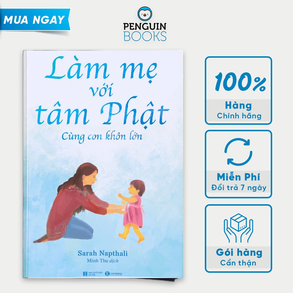 Sách Thái Hà - Làm mẹ với tâm Phật: Cùng con khôn lớn