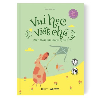 Sách - Vở học viết - Vui học viết chữ (Tiếng việt) - Dành cho trẻ trên 4 tuổi - Crabit Kidbooks