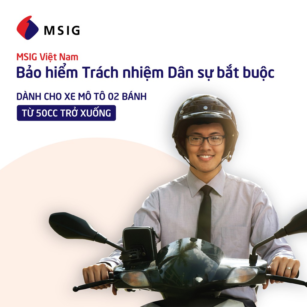 Bảo hiểm Trách nhiệm dân sự MSIG - Xe mô tô 2 bánh - từ 50 cc trở xuống