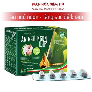 Đông trùng hạ thảo - Bồi bồ sức khỏe, hết suy nhược cơ thể - Hộp Ăn ngủ Ngon LP 60 viên - chuẩn GMP Bộ Y tế
