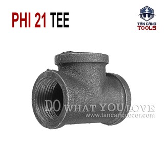 Tê Ống Nước Phi 21 - Gang Xám