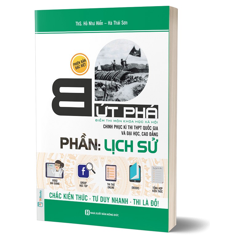 Sách - Bứt Phá Điểm Thi Môn Khoa Học Xã Hội - Phần: Lịch Sử (Phiên bản Đặc Biệt 2019)