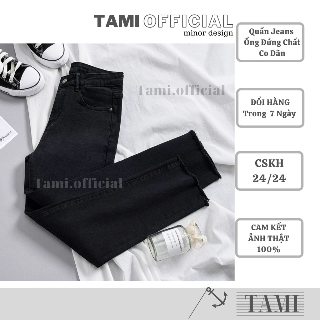 Quần Jeans ỐNG ĐỨNG Co Dãn Form Chuẩn SIÊU HÁCH DÁNG Lai Tua [ Tami Official ] | BigBuy360 - bigbuy360.vn