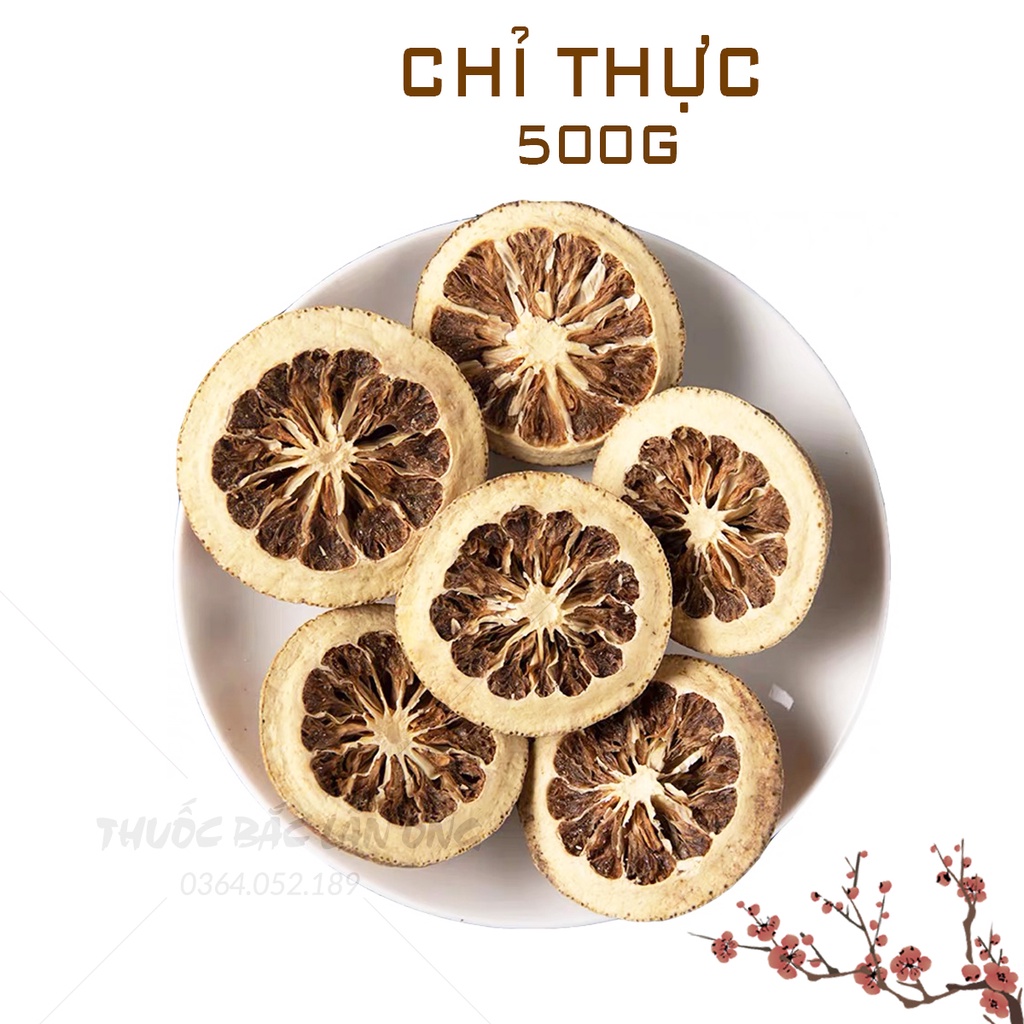 Chỉ thực khô 500g (Giúp tiêu hóa tốt, giảm đầy bụng, đổ mồ hôi)