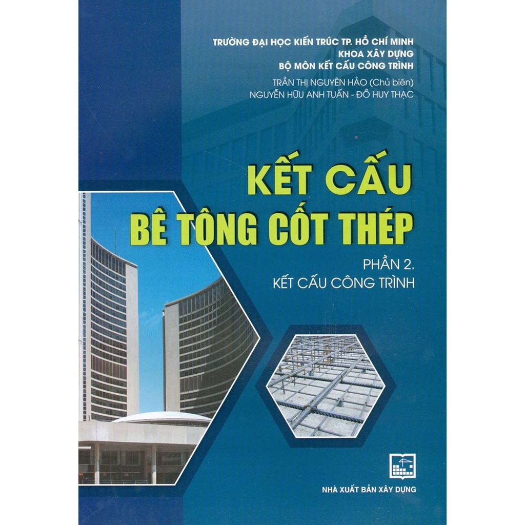 Sách - Kết Cấu Bê Tông Cốt Thép - Phần 2 - Kết Cấu Công Trình