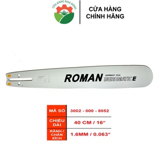 Lam máy cưa roman 5 tấc dài 40cm / 18 inch chân xích 1.6mm