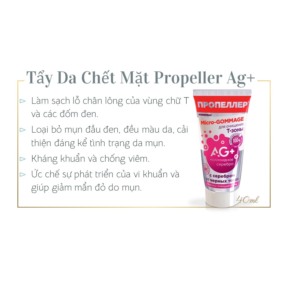 Tẩy Da Chết Mặt Propeller Ag+ loại bỏ Mụn Sáng Da