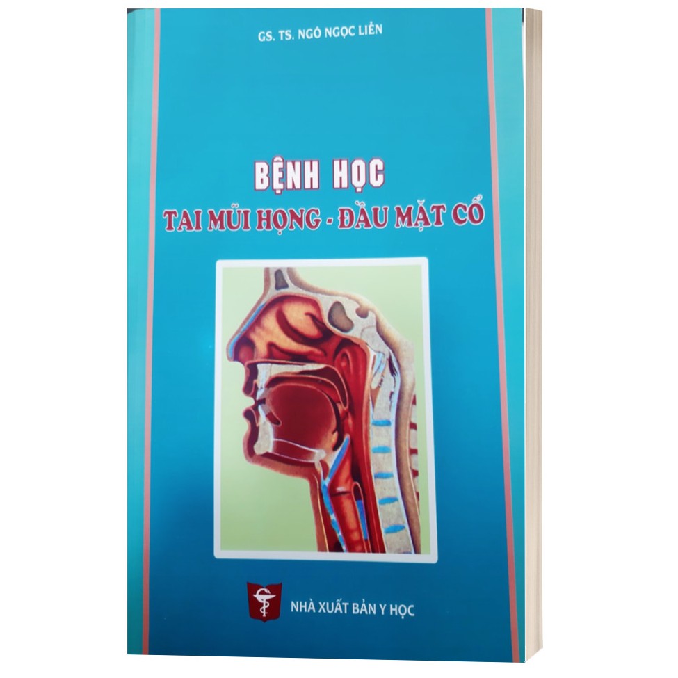 Sách - Bệnh Học Tai Mũi Họng, Đầu Mặt Cổ