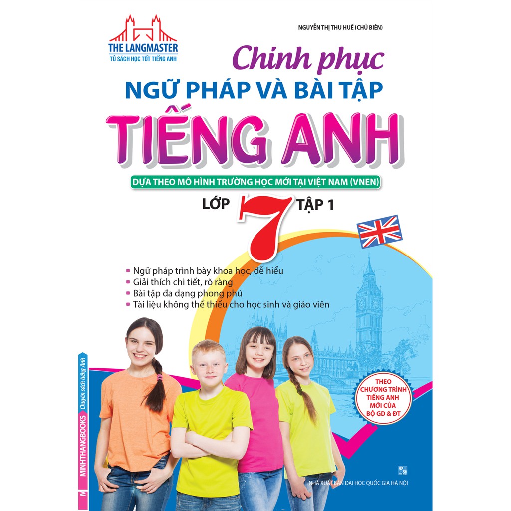 Sách - The Langmaster - Chinh Phục Ngữ Pháp Và Bài Tập Tiếng Anh Lớp 7 Tập 1