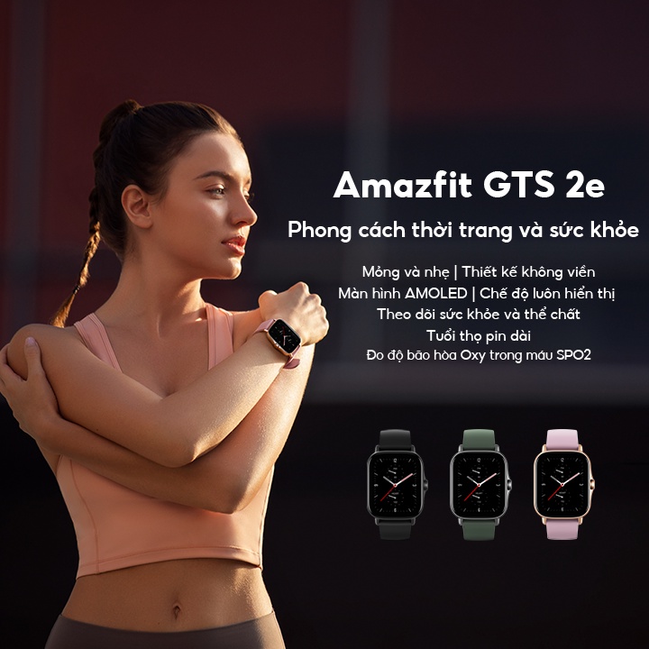 Đồng hồ thông minh cao cấp  Amazfit GTS 2e - 90 chế độ thể thao - Đo Nồng Độ SPO2 | BH 12 Tháng