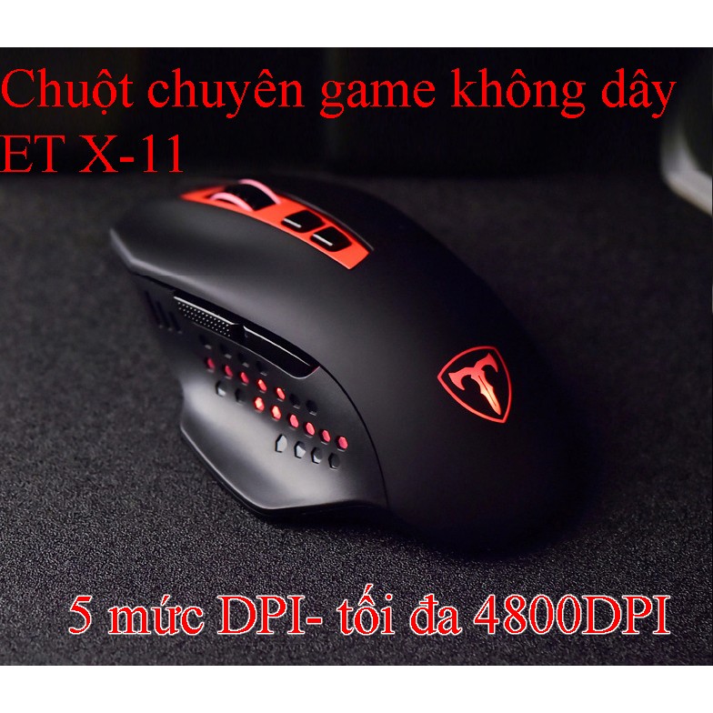 Chuột không dây chuyên game ET X11