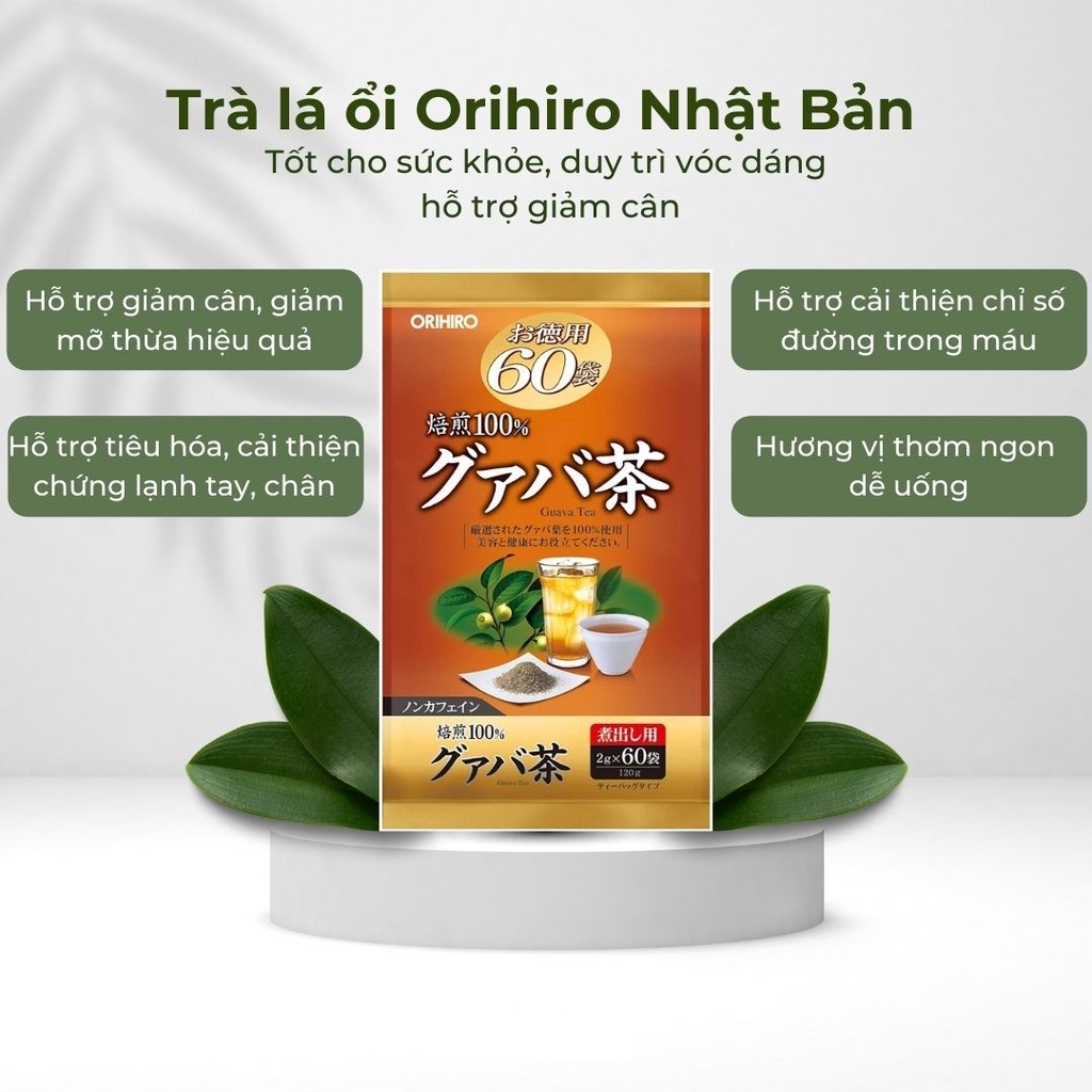 Trà lá ổi Orihiro Nhật Bản hỗ trợ giảm cân, giảm mỡ thừa, cải thiện tiêu hóa - Gói 60 túi