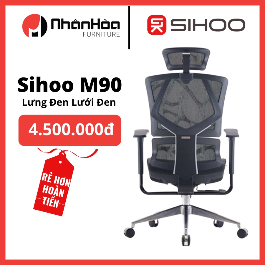 Ghế Sihoo M18 - M57 - M57 Gác Chân - M90 - M93 - V1 Chính Hãng Bảo Hành 3 Năm
