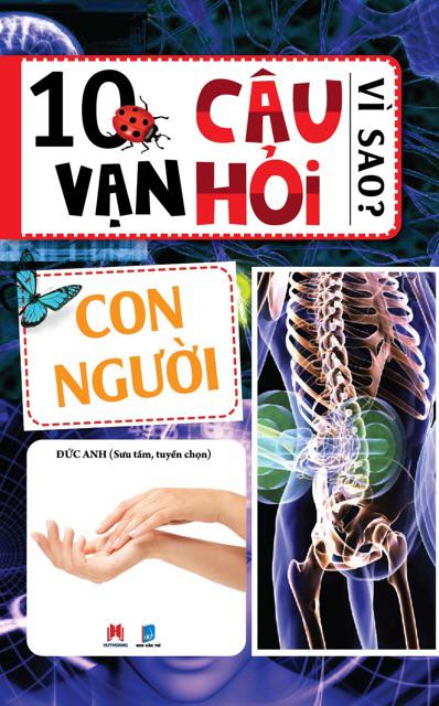 Sách - Bộ 10 Vạn Câu Hỏi Vì Sao: Vũ Trụ, Vật Lý, Con Người, Thực Vật, Động Vật