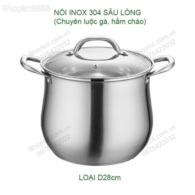 NỒI INOX 304 SÂU LÒNG NSLI304, CHUYÊN LUỘC GÀ, NẤU CHÁO, NẤU CANH (Kho hàng Hà Nội)