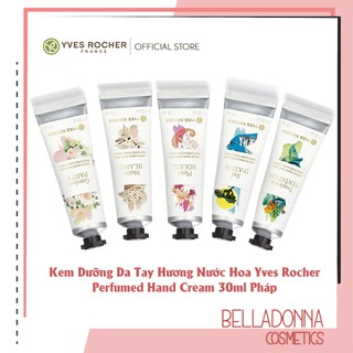 (Sale 45% - hsd 2022) Kem Dưỡng Da Tay Hương Nước Hoa Yves Rocher Perfumed Hand Cream 30ml Pháp