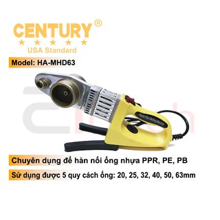 Máy hàn ống nước nóng Century HA-MHD63