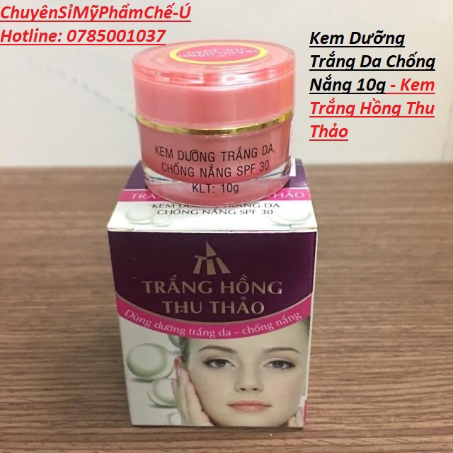 Kem Dưỡng Trắng Da Chống Nắng 10g - Kem Trắng Hồng Thu Thảo