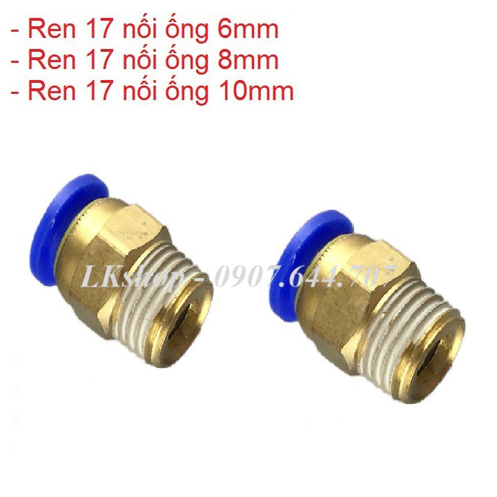 Cút nối nhanh đồng thau / Đầu nối thẳng ren ngoài 13, 17, 21 ra dây 6, dây 8, dây 10