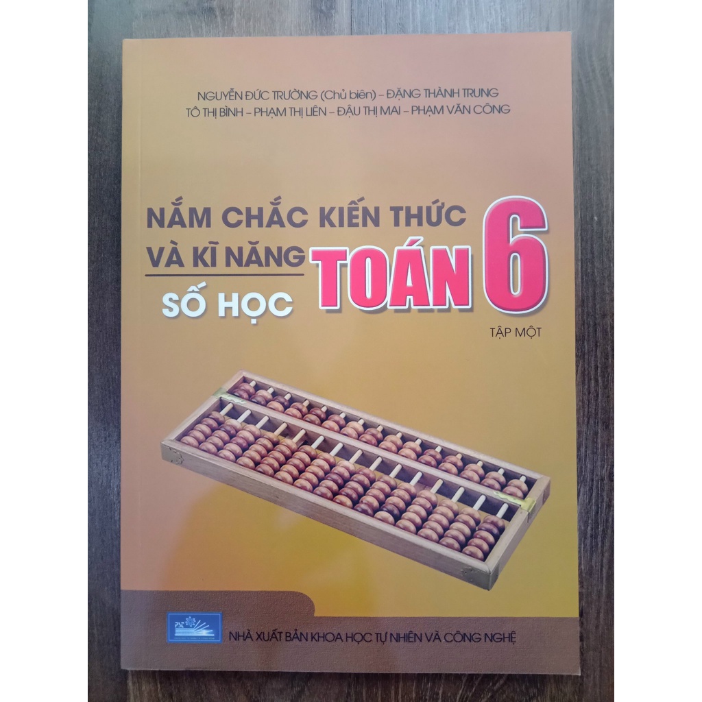Sách - Nắm chắc kiến thức và kĩ năng - Số học - Toán 6 - Tập 1