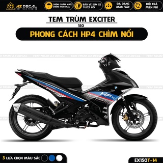 Tem trùm exciter 150 mẫu hp4 chìm nổi | ex150t-14 | decal chế dán ex 150 đẹp màu đen, trắng, xanh gp