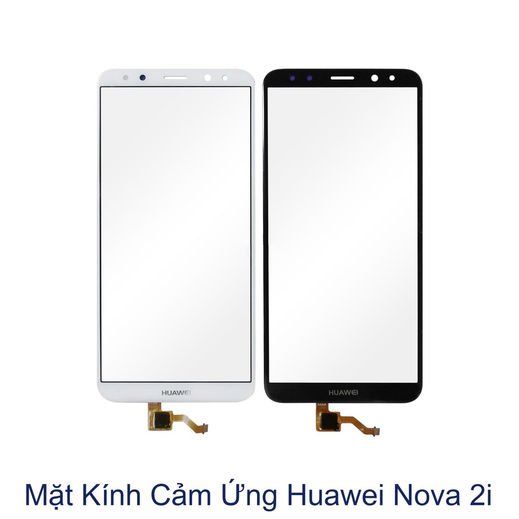 Mặt kính cảm ứng Huawei Nova 2i 🔻 HÀNG ZIN CHÍNH HÃNG 🔻Thay, ép mặt kính Huawei Nova 2i