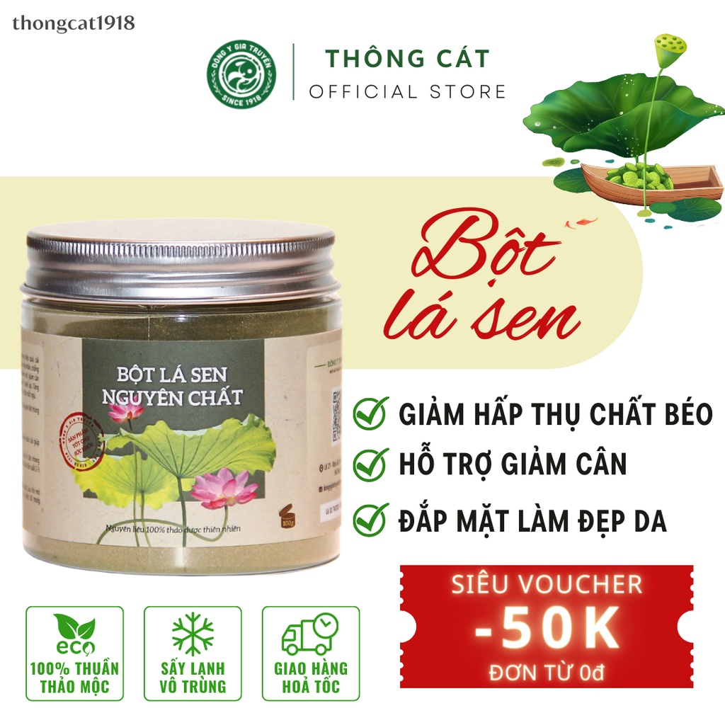 Bột lá sen nguyên chất_Làm đẹp da, giảm cân an toàn, ổn định huyết áp, mỡ máu Đông y gia truyền Thông Cát (Since 1918)