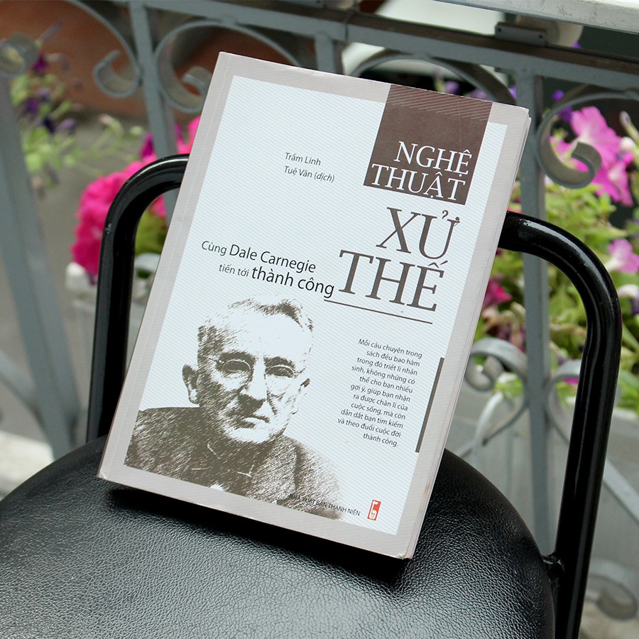 Sách: Nghệ Thuật Xử Thế - Cùng Dare Carnegie Tiến Tới Thành Công | BigBuy360 - bigbuy360.vn
