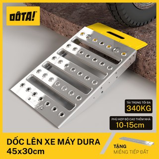 Dốc Lên Xe Máy (Cầu Dắt Xe Máy) DÔTA! DURA 45x30CM
