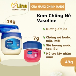 Vaseline dưỡng môi 7g - Kem nẻ Vaseline dưỡng ẩm da mặt 49g - Son dưỡng ẩm môi chống nẻ váeline - Lina Beauty